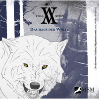 . Viola Axton, Folge 4: Das Haus der W?lfe
