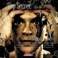 . Top Secret, Akte 3: Tage des Zorns