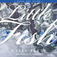 . Little Fish - A Novel (Unabridged)