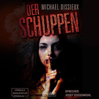. Der Schuppen (Ungek?rzt)