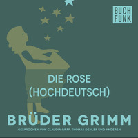 . Die Rose (Hochdeutsch)