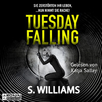 . Tuesday Falling (Ungek?rzt)