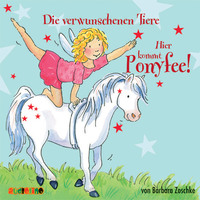 . Die verwunschenen Tiere - Hier kommt Ponyfee 5