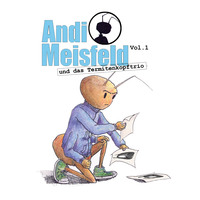 Tom Steinbrecher. Andi Meisfeld, Folge 1: Andi Meisfeld und das Termitenkopf-Trio