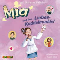 . Mia und das Liebeskuddelmuddel - Mia 4