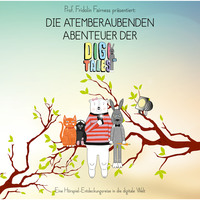 . DigiTales, Folge 1: Die atemberaubenden Abenteuer der DigiTales