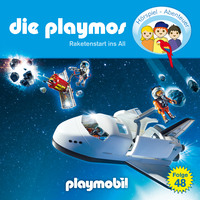 Simon X. Rost. Die Playmos - Das Original Playmobil H?rspiel, Folge 48: Raketenstart ins All