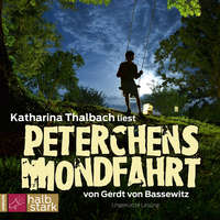 Gerdt von Bassewitz. Peterchens Mondfahrt (ungek?rzt)