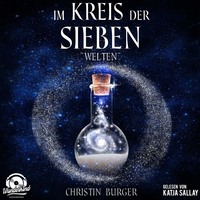 . Welten - Im Kreis der Sieben 2 (Ungek?rzt)