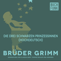 . Die drei schwarzen Prinzessinnen (Hochdeutsch)
