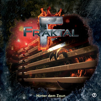 . Fraktal, Folge 7: Hinter dem Zaun