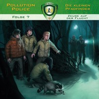 . Pollution Police, Folge 7: Zeuge auf der Flucht