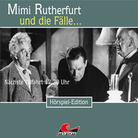 . Mimi Rutherfurt, Folge 41: N?chste Talfahrt 17:30 Uhr