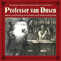 Bodo Traber. Professor van Dusen, Die neuen F?lle, Fall 4: Professor van Dusen jagt einen Schatten