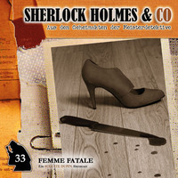 . Sherlock Holmes & Co, Folge 33: Femme Fatale
