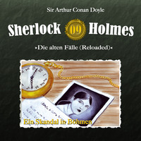 . Sherlock Holmes, Die alten F?lle (Reloaded), Fall 9: Ein Skandal in B?hmen
