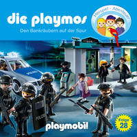 Simon X. Rost. Die Playmos - Das Original Playmobil H?rspiel, Folge 28: Den Bankr?ubern auf der Spur