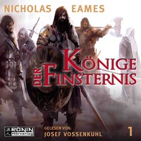 . K?nige der Finsternis - Die Saga, Band 1 (ungek?rzt)