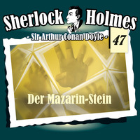 . Sherlock Holmes, Die Originale, Fall 47: Der Mazarin-Stein