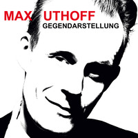 . Max Uthoff, Gegendarstellung