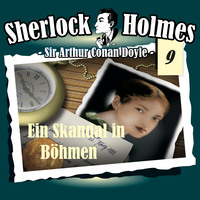 . Sherlock Holmes, Die Originale, Fall 9: Ein Skandal in B?hmen