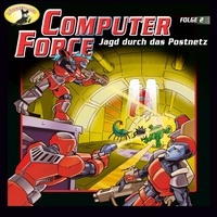 . Computer Force, Folge 2: Jagd durch das Postnetz