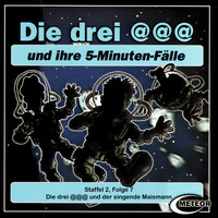 . Die drei @@@ (Die drei Klammeraffen), Staffel 2, Folge 7: Die drei @@@ und der singende Maismann