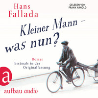 . Kleiner Mann - was nun? (Gek?rzte H?rbuchfassung)