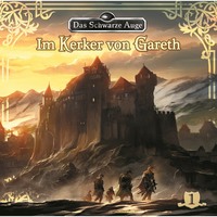 Markus Winter. Das schwarze Auge, Folge 1: Im Kerker von Gareth