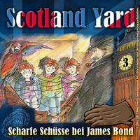 . Scotland Yard, Folge 3: Scharfe Sch?sse bei James Bond