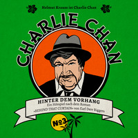 Marc Freund. Charlie Chan, Fall 3: Hinter dem Vorhang