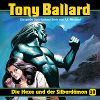 A. F. Morland. Tony Ballard, Folge 10: Die Hexe und der Silberd?mon