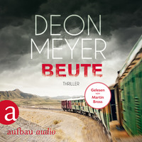 . Beute - Benny Griessel Romane, Band 7 (Gek?rzt)