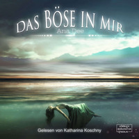 . Das B?se in mir