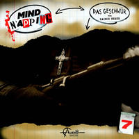 . MindNapping, Folge 7: Das Geschw?r