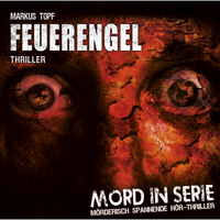 . Mord in Serie, Folge 4: Feuerengel