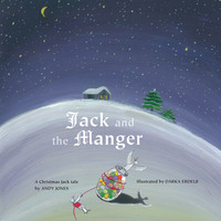 . Jack and the Manger - A Christmas Jack Tale (Unabridged)
