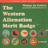. The Western Alienation Merit Badge - A Novel (Unabridged)