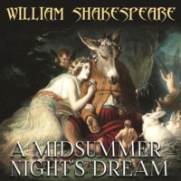 . A Midsummer Night’s Dream
