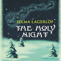 Сельма Лагерлёф. The Holy Night