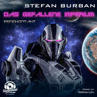 . Feindkontakt - Das gefallene Imperium, Band 7 (ungek?rzt)