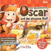 . Der einsame Wolf / Das merkw?rdigste Tier der Welt - Oscar der Ballonfahrer