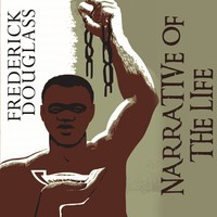 . Narrative of the Life of Frederick Douglass, an American Slave