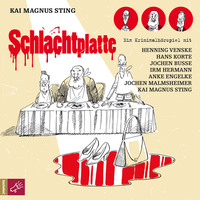 Kai Magnus Sting. Schlachtplatte