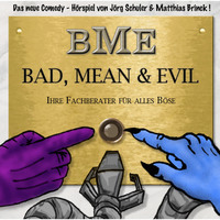 . Bad, Mean & Evil, Folge 1