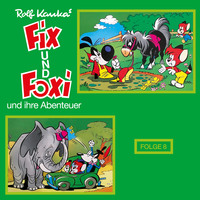 . Fix und Foxi, Fix und Foxi und ihre Abenteuer, Folge 8