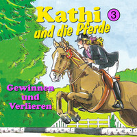 . Kathi und die Pferde, Folge 3: Gewinnen und Verlieren