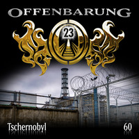 . Offenbarung 23, Folge 60: Tschernobyl