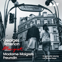 . Madame Maigrets Freundin (Ungek?rzt)