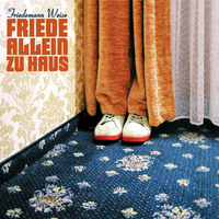 . Friedemann Weise, Friede allein zu Haus